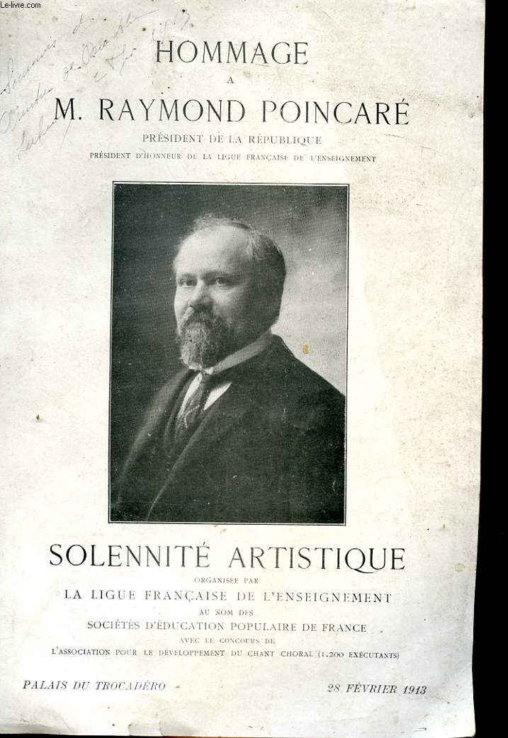 HOMMAGE A M. RAYMOND POINCARE - SOLENNITE ARTISTIQUE