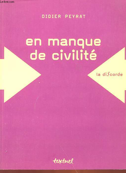 EN MANQUE DE CIVILITE