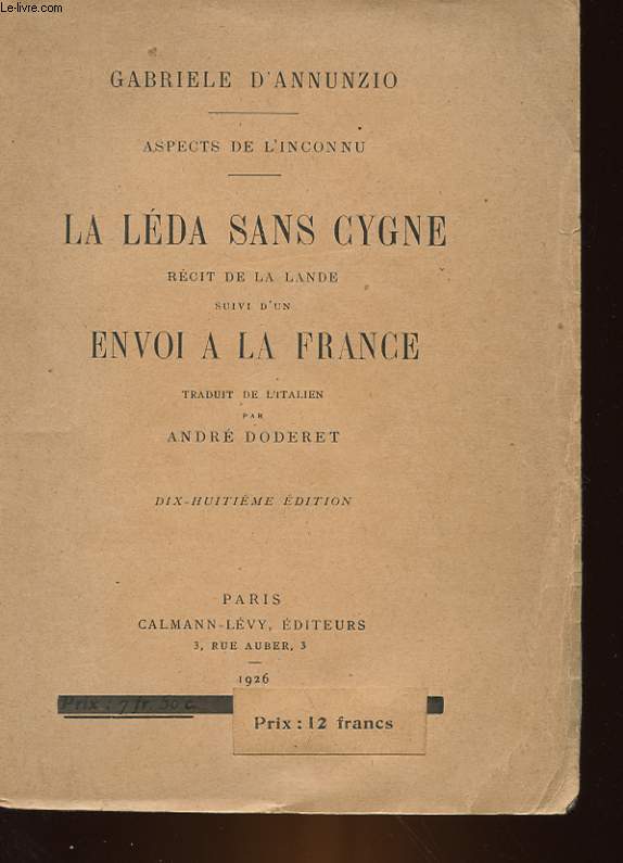 ASPECTS DE L'INCONNU - LA LEDA SANS CYGNE RECIT DE LA LANDE SUIVI D'UN ENVOI A LA FRANCE