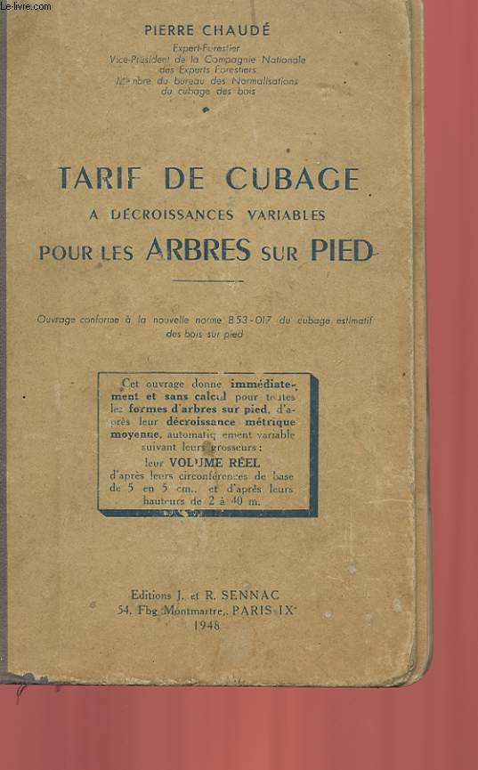 TARIF DE CUBAGE A DECROISSANCES VARIABLES POUR LES ARBRES SUR PIED