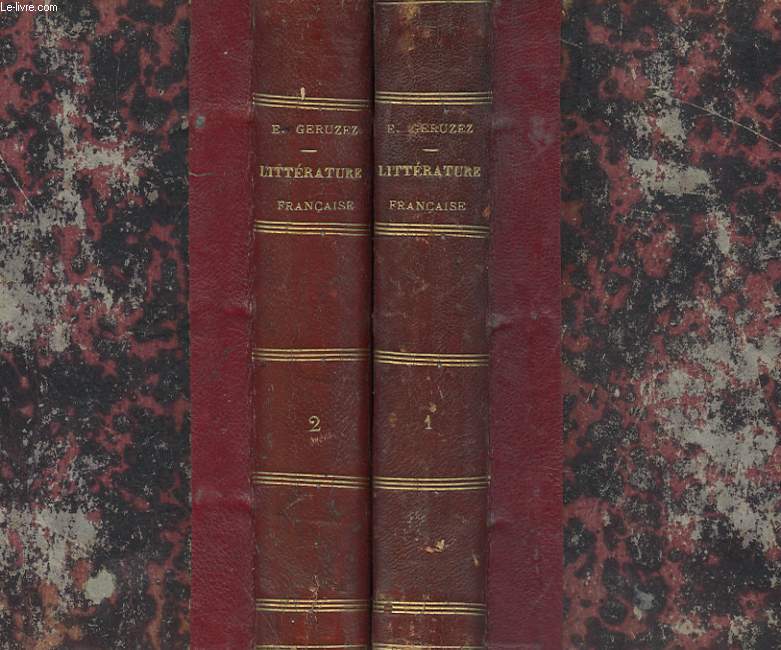 HISTOIRE DE LA LITTERATURE FRANCAISE DEPUIS SES ORIGINES JUSQU'A LA REVOLUTION - 2 TOMES