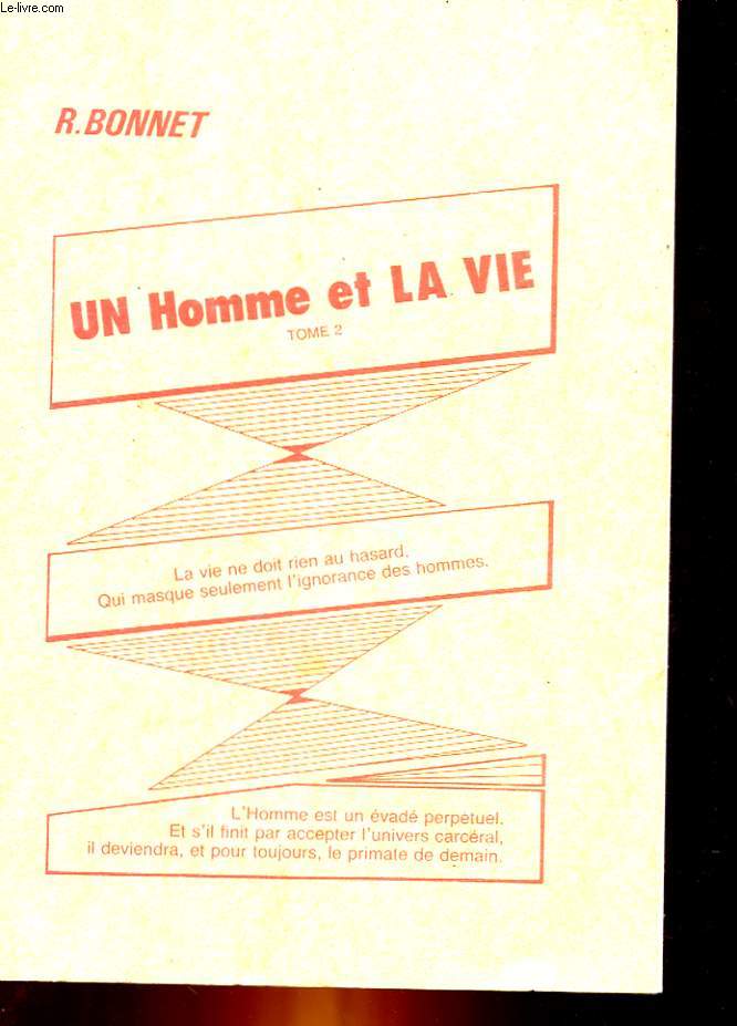 UN HOMME ET LA VIE - TOME 2 - BONNET R. - 0 - Afbeelding 1 van 1