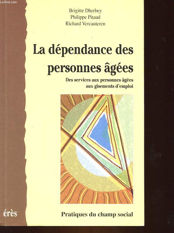 LA DEPENDANCE DES PERSONNES AGEES