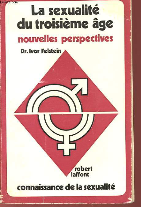 LA SEXUALITE DU TROISIEME AGE