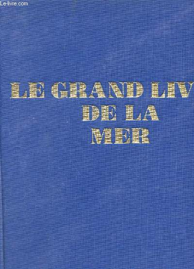 LE GRAND LIVRE DE LA MER