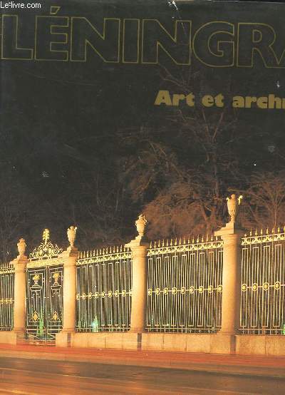 LENINGRAD - ART ET ARCHITECTURE