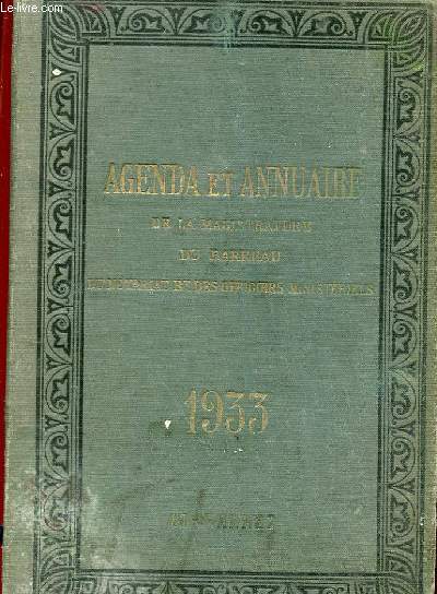 AGENDA ET ANNUAIRE DE LA MAGISTRATURE, DU BARREAU DU NOTARIAT, DES OFFICIERS MINISTERIELS ET DE L'ENREGISTREMENT - FRANCE, ALGERIE, COLONIES 1933