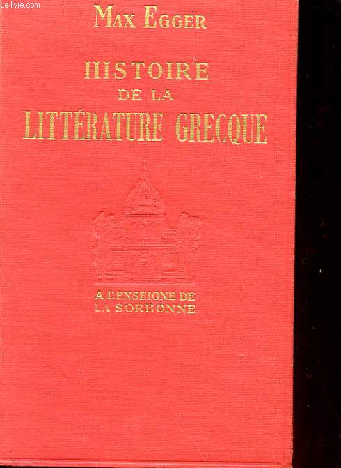 HISTOIRE DE LA LITTERATURE GRECQUE