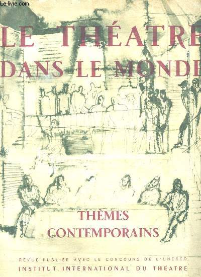 LE THEATRE DANS LE MONDE - THEMES CONTEMPORAINS