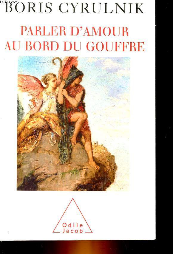 PARLER D'AMOUR AU BORD DU GOUFFRE