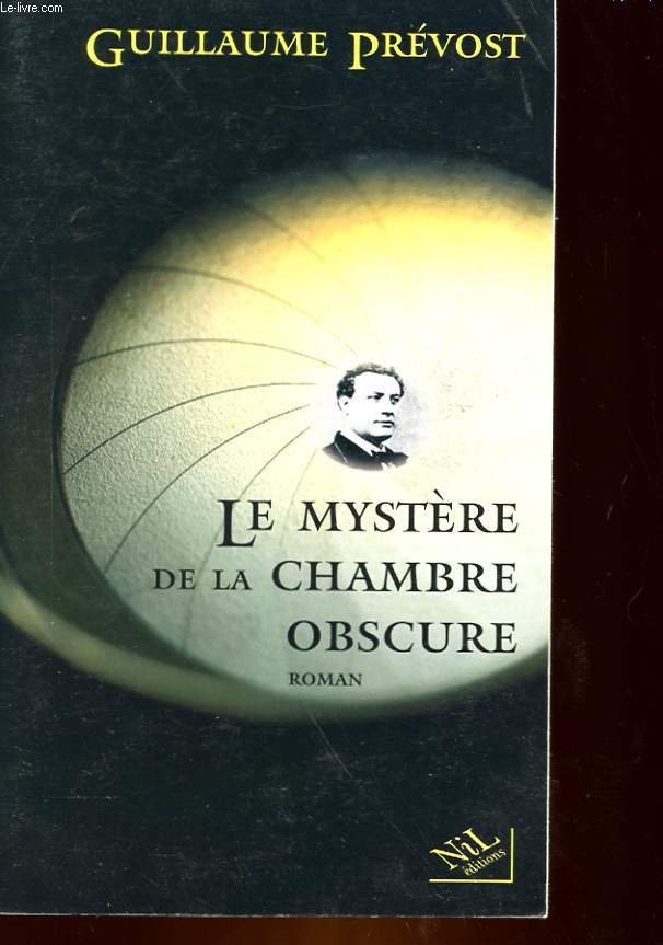 LE MYSTERE DE LA CHAMBRE OBSCURE