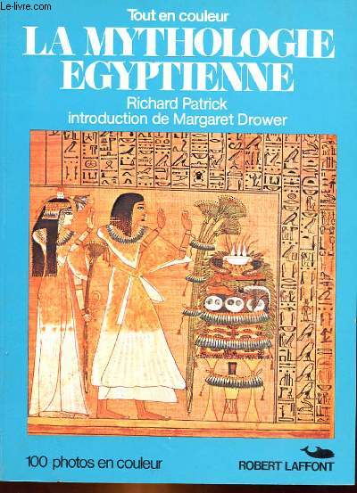 LA MYTHOLOGIE EGYPTUENNE