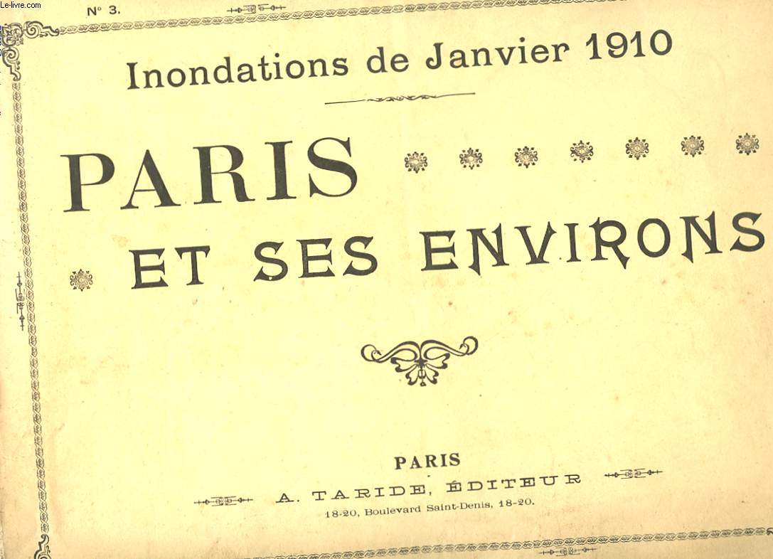 INNONDATIONS DE JANVIER 1910 - PARIS ET SES ENVIRONS - N3