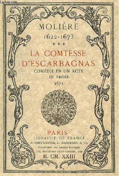 LA COMTESSE D'ESCARBAGNAS - COMEDIE EN UN ACTE EN PROSE 1671