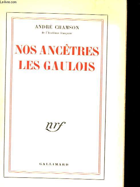 NOS ANCETRES LES GAULOIS