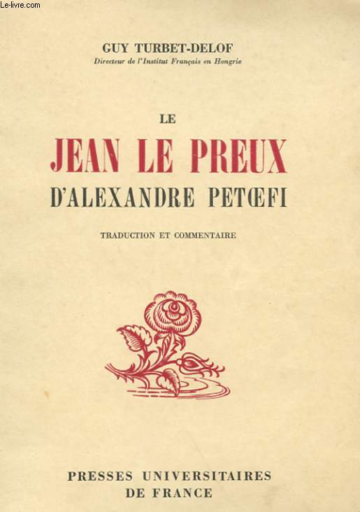 LE JEAN LE PREUX (JANOZ VITEZ) D'ALEXANDRE PETOEFI