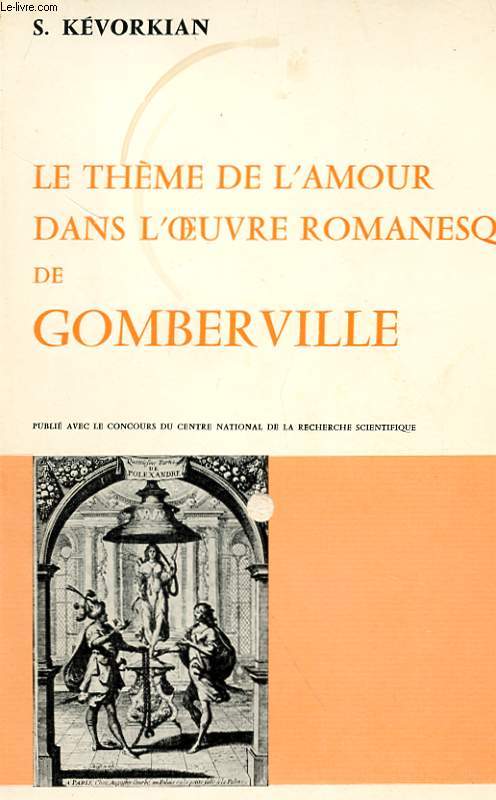 LE THEME DE L'AMOUR DANS L'OEUVRE ROMANESQUE DE GOMBERVILLE