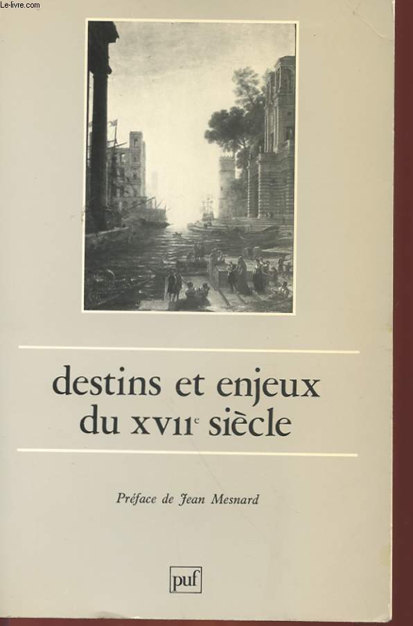 DESTINS ET ENJEUX DU 17 SIECLE