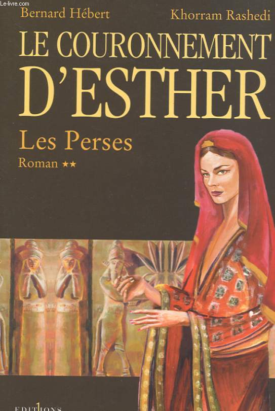 LE COURONNEMENT D'ESTHER - LES PERSES 2
