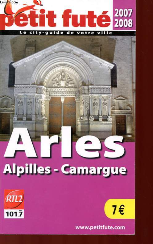 ARLES - ALPILLES - CAMARGUES