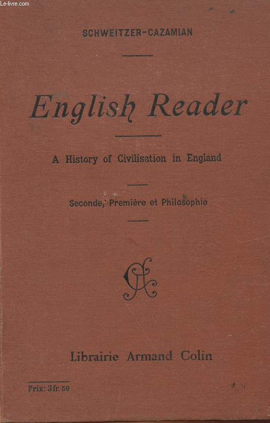 ENGLISH READER - A HISTORY OF CIVILISATION IN ENGLAND