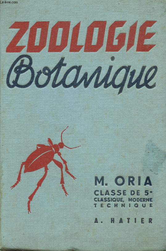 SCIENCES NATURELLES - BOTANIQUE - ZOOLOGIE - CLASSE DE 5