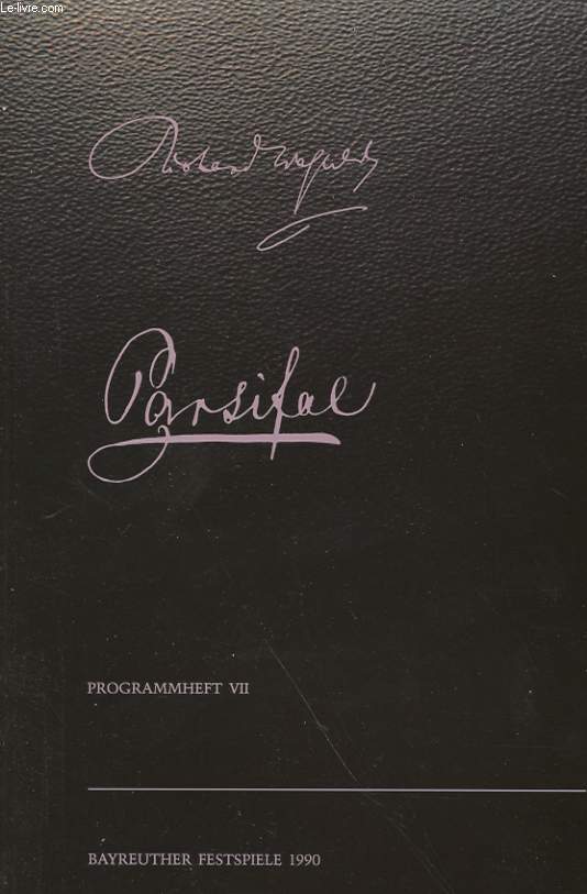 BAYREUTHER FESTSPIELE - WAGNER RICHARD : PARSIFEL