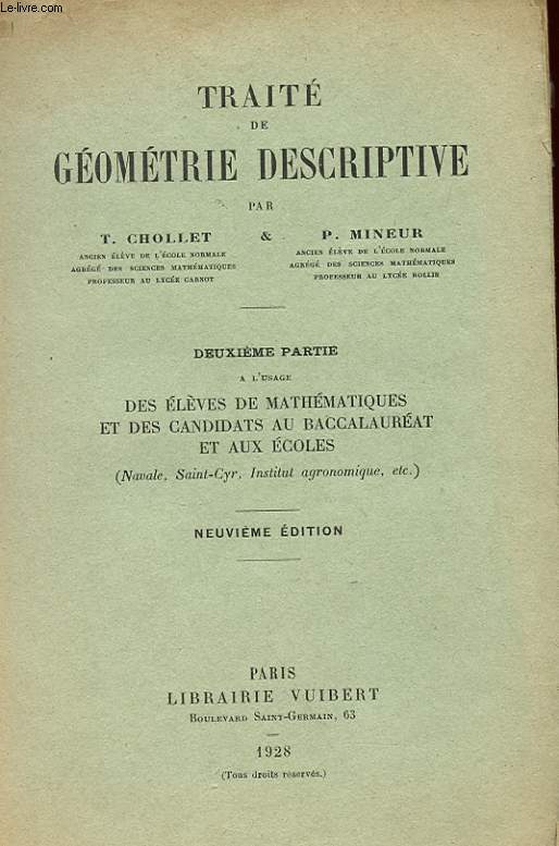 TRAITE DE GEOMETRIE DESCRIPTIVE - 2 PARTIE A L'USAGE DES ELEVES DE MATHEMATIQUE ET DES CANDIDATS AUX BACCALAUREAT ET AUX ECOLES