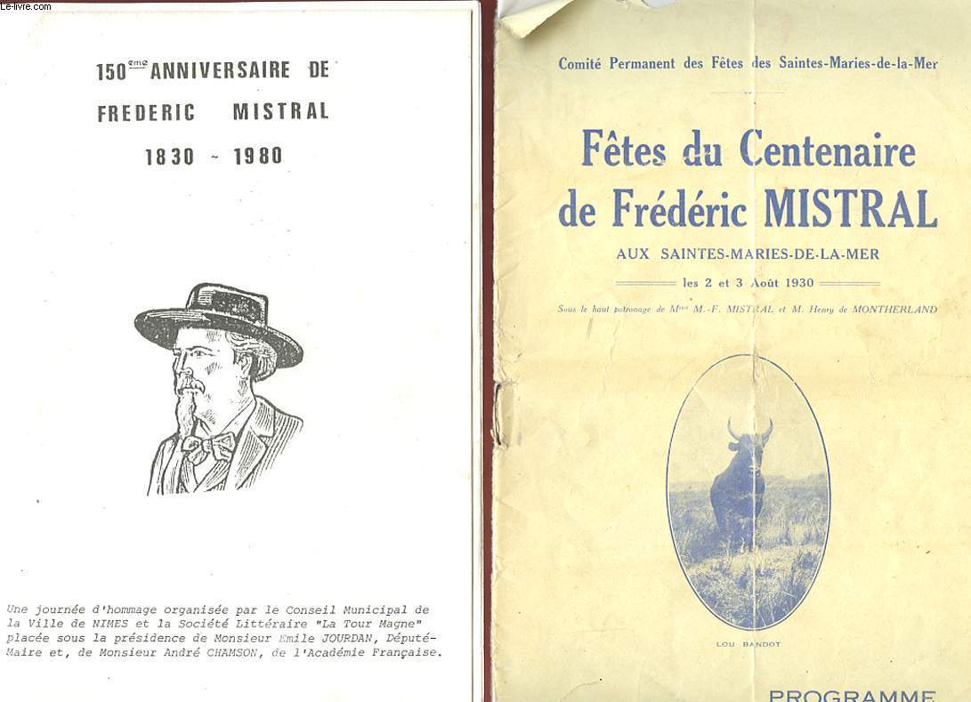 1 LOT DE DOCUMENTS SUR : FREDERIC MISTRAL 1830 - 1980