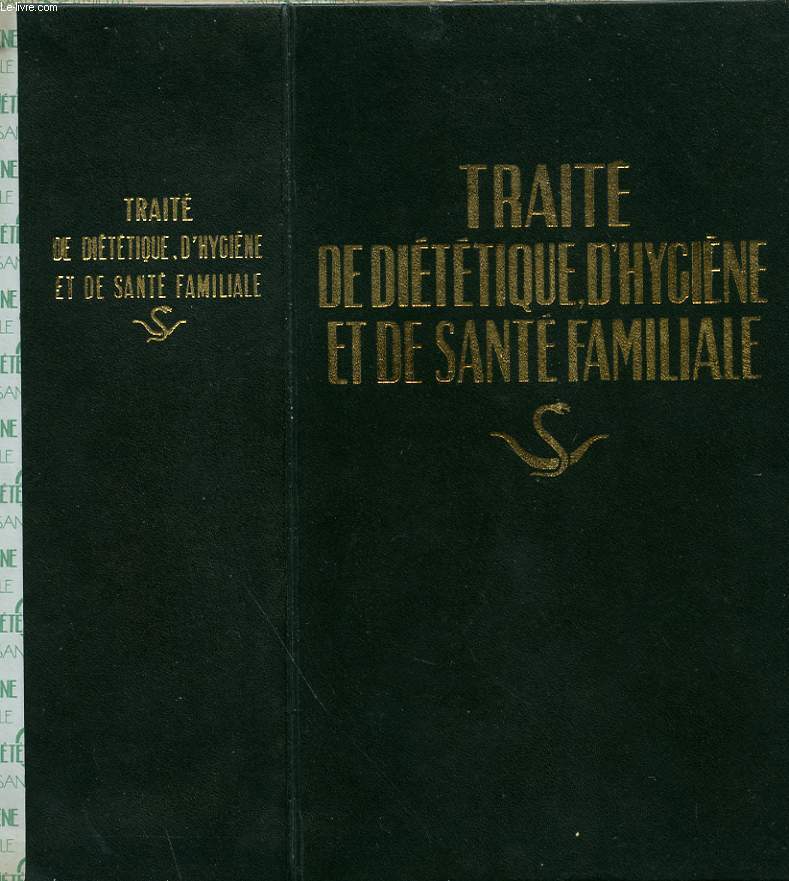 TRAITE DE DIETETIQUE D'HYGIENE ET DE SANTE FAMILLE - LIVRE DE REPRESENTANT