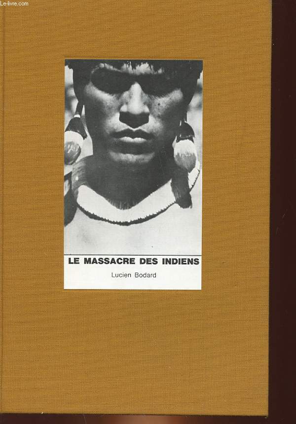 LE MASSACRE DES INDIENS