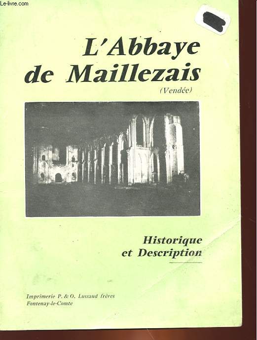 L'ABBAYE DE MAILLEZAIS - HISTORIQUE ET DESCRIPTION