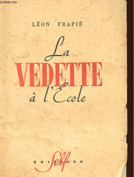 LA VEDETTE A L'ECOLE