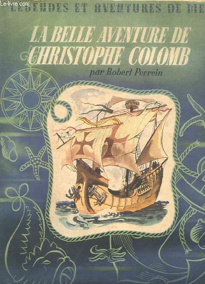 LA BELLE AVENTURE DE CHRISTOPHE COLOMB