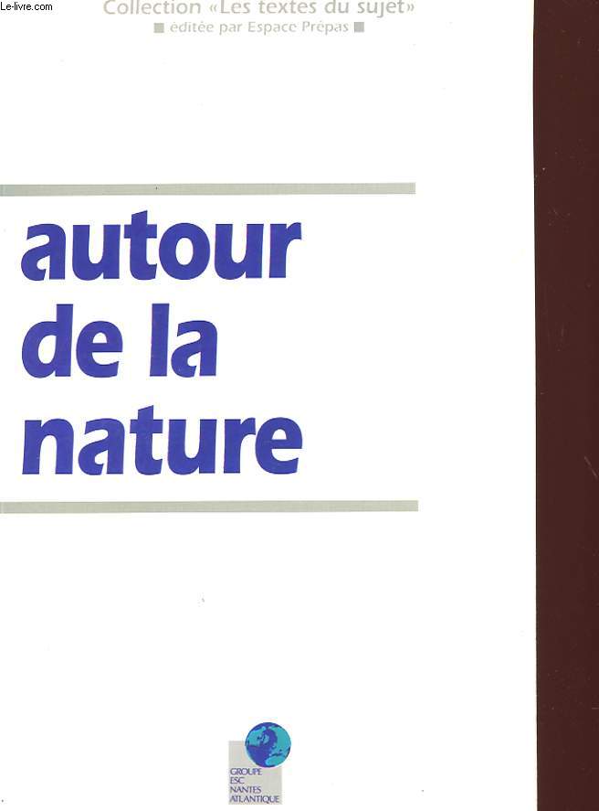 AUTOUR DE LA NATURE