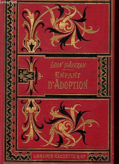 ENFANT D'ADOPTION - LA PIECE DE 5 FRANCS, LES DEUX AMIES, LE CHIEN DE LA DOUAIRIERE