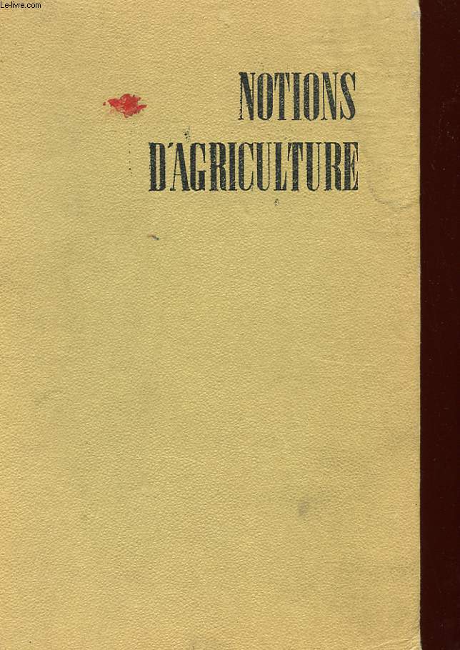NOTIONS D'AGRICULTURE