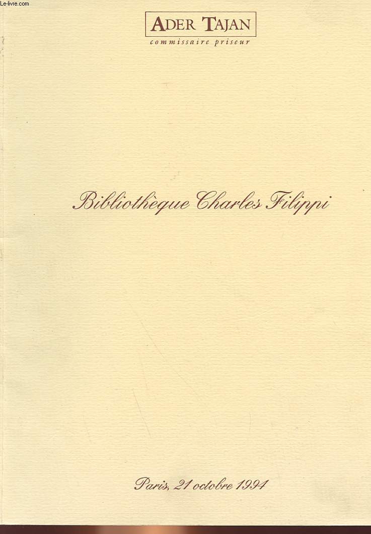 1 CATALOGUE DE VENTE : BIBLIOTHEQUE CHARLES FILIPPI - 1 PARTIE - L'ITALIE DE PETRARQUE A STENDHAL