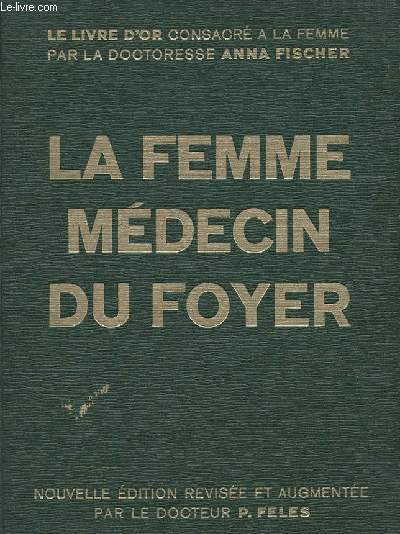 LA FEMME MEDECIN DU FOYER