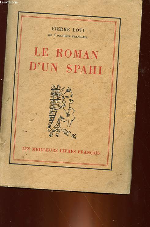 LE ROMAN D'UN SPAHI