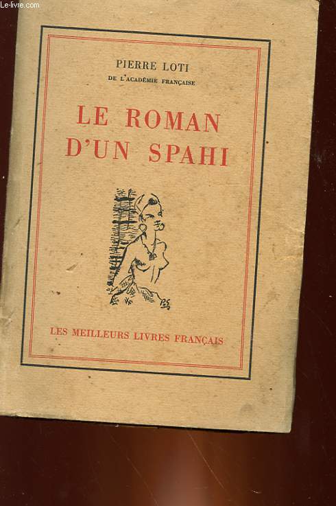 LE ROMAN D'UN SPAHI