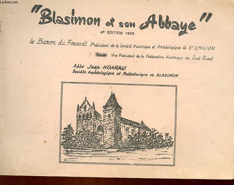 BLASIMON ET SON ABBAYE - 4 EDITION