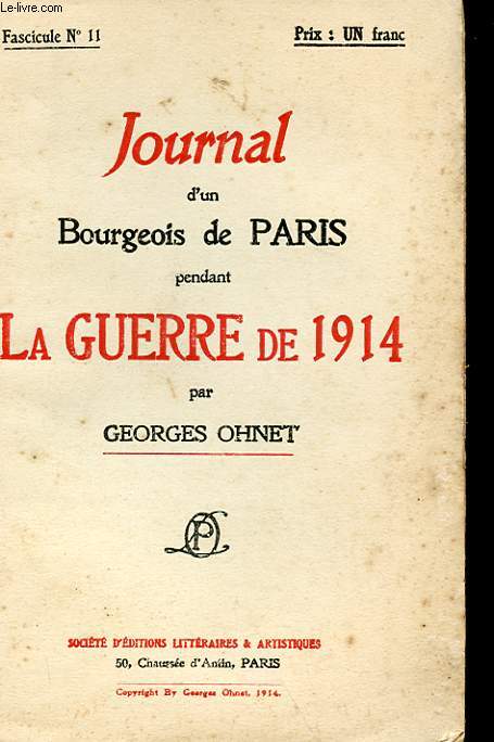 JOURNAL D'UN BOURGEOIS DE PARIS PENDANT LA GUERRE DE 1914 - FASCICULE N11