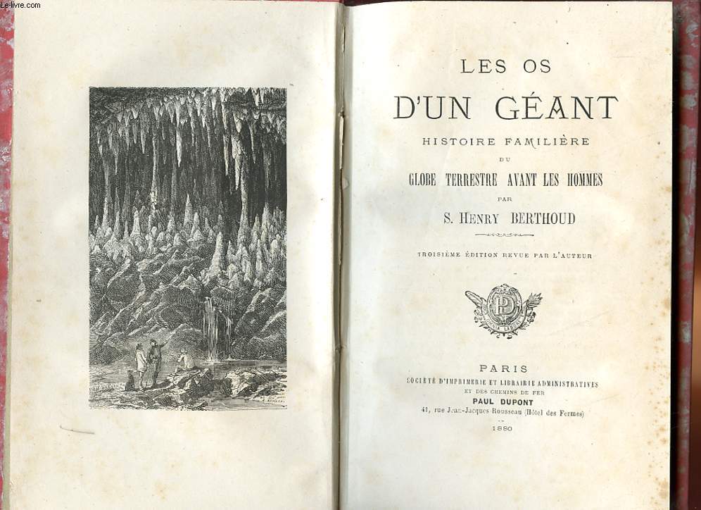 LES OS D'UN GEANT HISTOIRE FAMILIERE DU GLOBE TERRESTRE AVANT LES HOMMES