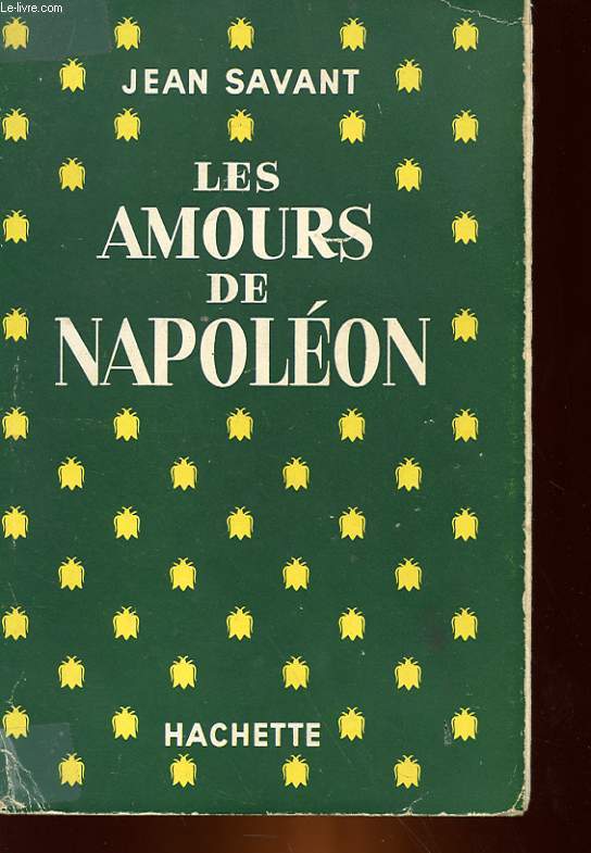 LES AMOUR DE NAPOLEON