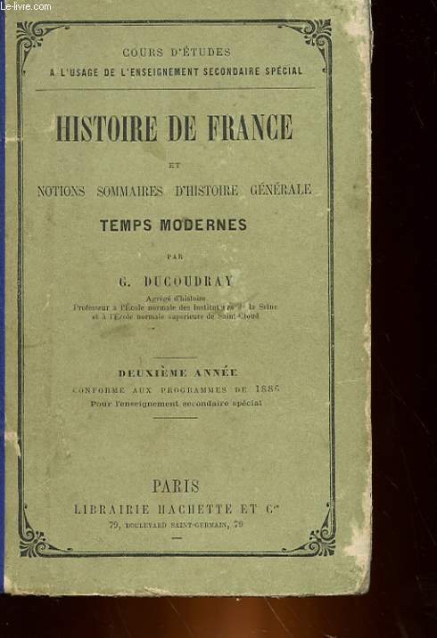 HISTOIRE DE FRANCE ET NOTIONS SOMMAIRE D'HISTOIRE GENERALE TEMPS MODERNES - 2 ANNEE