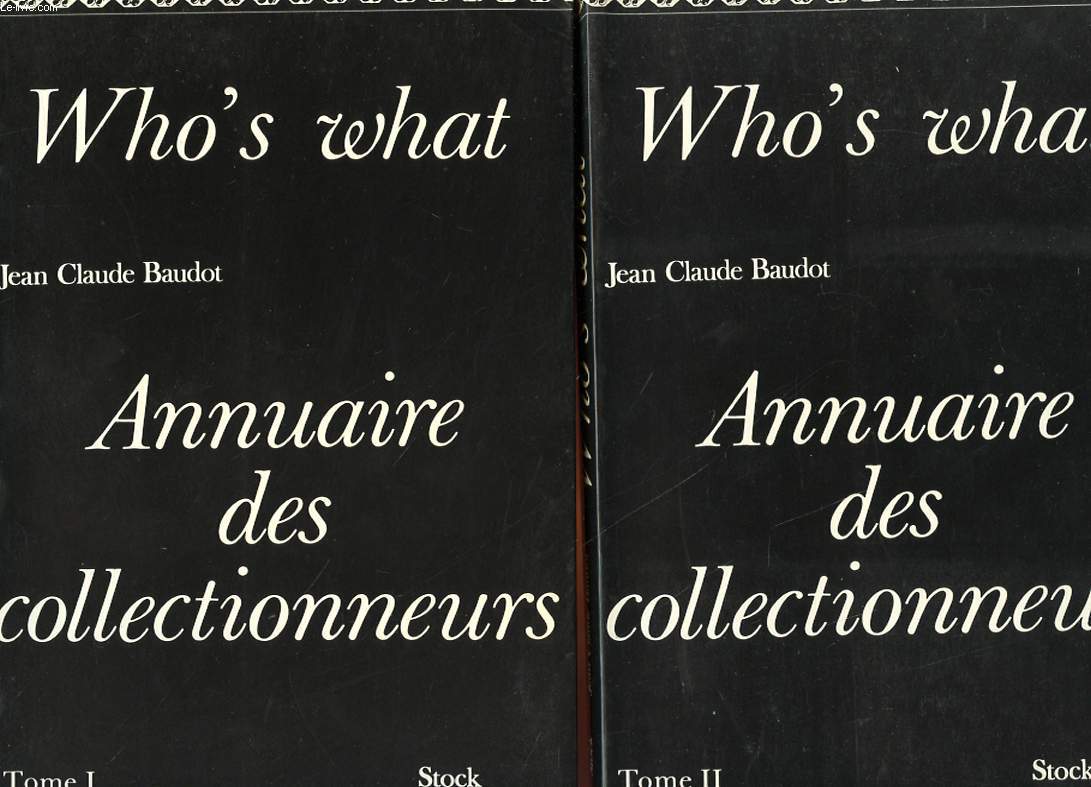 WHO'S WHAT - ANNUAIRE DES COLLECTIONNEURS - 2 TOMES