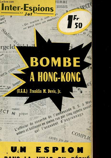 BOMBE A HONG-KONG - SECRET HONG-KONG