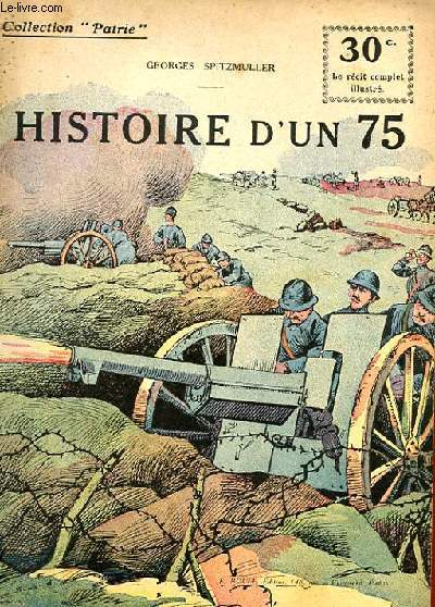 COLLECTION PATRIE N 90 - HISTOIRE D'UN 75