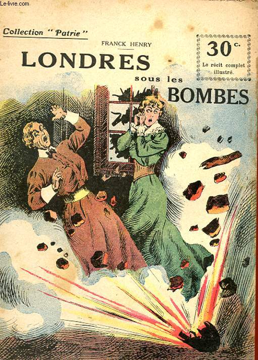 COLLECTION PATRIE N 109 - LONDRES SOUS LES BOMBES